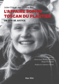 Title: L'affaire Sophie Toscan du Plantier: Un dÃ¯Â¿Â½ni de justice, Author: Julien Cros