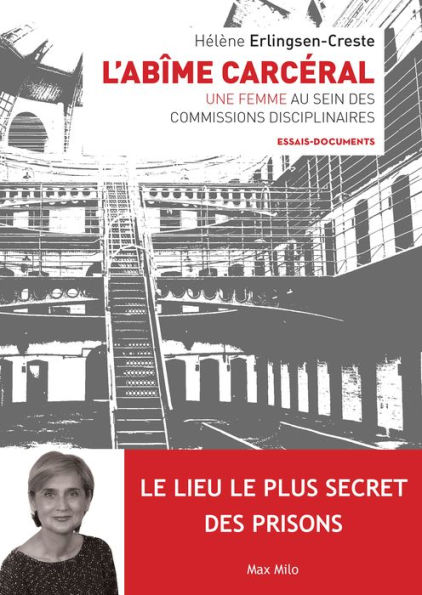 L'abîme carcéral: Une femme assesseur dans les commissions disciplinaires