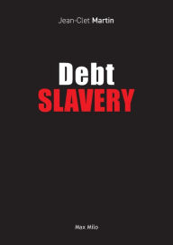 Title: Debt Slavery, Author: Jean-Clet Martin