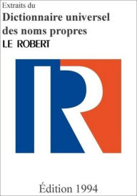 Title: Extraits du Dictionnaire universel des noms propres, Author: Collectif