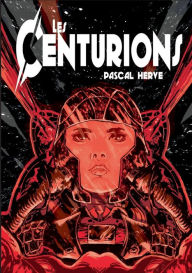 Title: Les Centurions, Author: Pascal Hervï