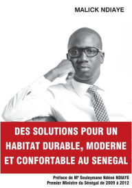 Title: Des solutions pour un habitat durable, moderne et confortable au Sénégal, Author: Malick Ndiaye