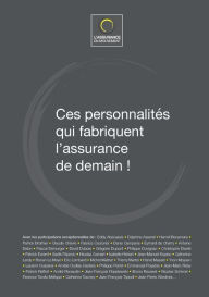 Title: Ces personnalitÃ¯Â¿Â½s qui fabriquent l'assurance de demain !, Author: Jean-Luc Gambey