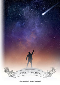 Title: Le Doigt du Destin, Author: Larisa Seklitova