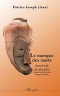 Le Masque des Mots: Sous le toit de mon père