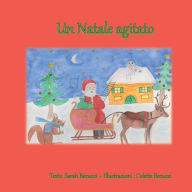 Title: Un Natale agitato, Author: Sarah Becuzzi