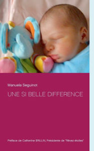 Title: Une si belle différence, Author: Manuela Seguinot