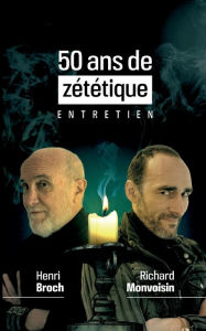 Title: 50 ans de zététique: Entretien, Author: Henri Broch
