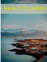 Title: Han d'Islande: Texte intégral, Author: Victor Hugo