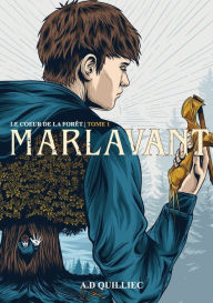 Title: Marlavant Le coeur de la forÃ¯Â¿Â½t Tome 1: Roman Jeunesse Fantastique Ã¯Â¿Â½ partir de 10 ans, Author: A D Quilliec