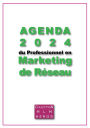 Agenda 2024 du Professionnel en Marketing de Réseau: Votre atout MLM pour 2024