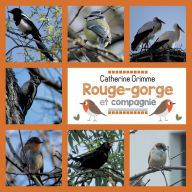 Title: Rouge-gorge et compagnie: Fabulettes, Author: Catherine Grimme