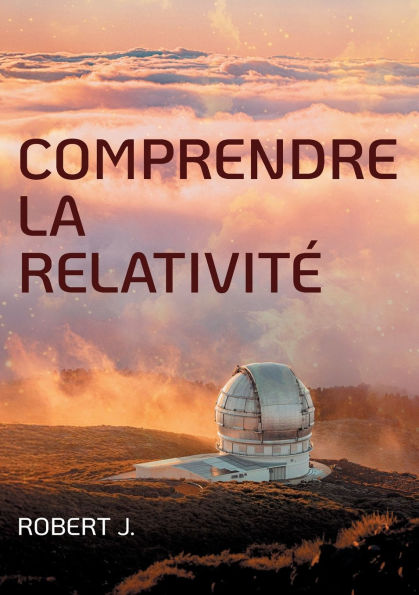 Comprendre la relativitï¿½