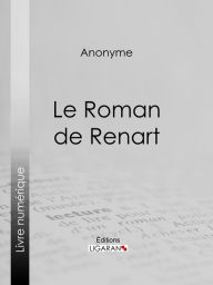 Title: Le Roman de Renart, Author: Anonyme