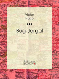 Title: Bug-Jargal, Author: Victor Hugo