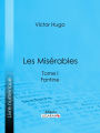 Les Misérables: Tome I - Fantine
