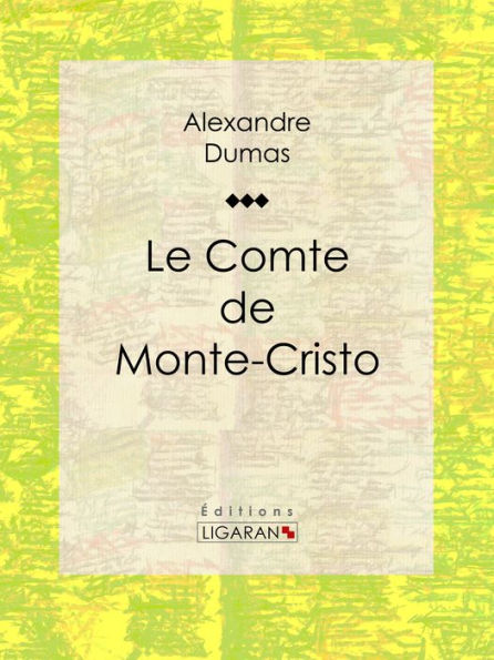 Le Comte de Monte-Cristo