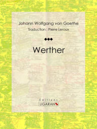 Title: Werther, Author: Johann Wolfgang von Goethe