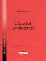 Claudius Bombarnac