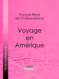 Title: Voyage en Amérique, Author: François-René de Chateaubriand