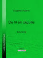 De fil en aiguille: Saynète