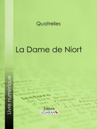 Title: La Dame de Niort, Author: Quatrelles