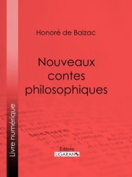 Title: Nouveaux contes philosophiques, Author: Honore de Balzac