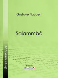 Title: Salammbô, Author: Gustave Flaubert