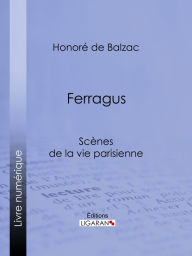 Title: Ferragus, Author: Honore de Balzac