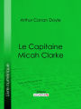 Le Capitaine Micah Clarke