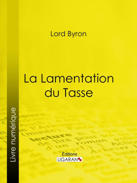 La Lamentation du Tasse