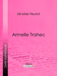 Title: Armelle Trahec, Author: Zénaïde Fleuriot