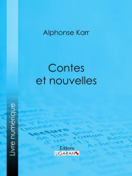 Title: Contes et nouvelles, Author: Alphonse Karr