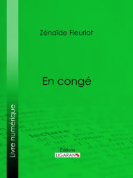 Title: En congé, Author: Zénaïde Fleuriot
