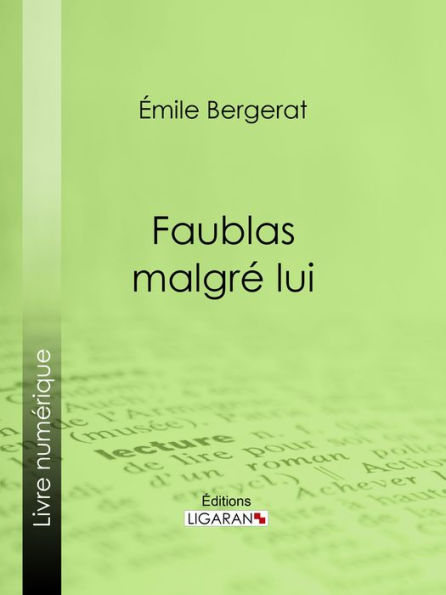 Faublas malgré lui