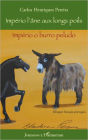 Império l'âne aux longs poils: Império o burro peludo - Bilingue français-portugais