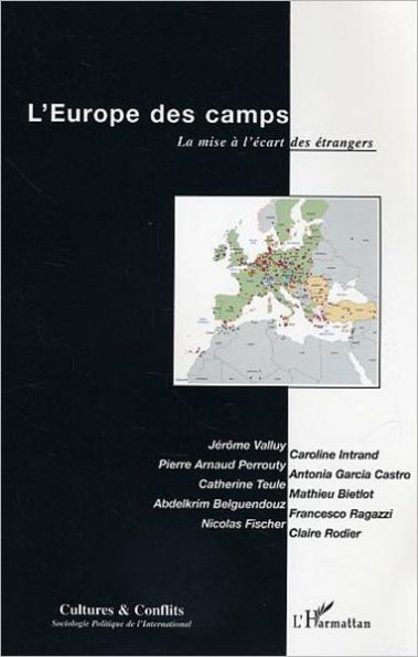 L'Europe des camps: La mise à l'écart des étrangers