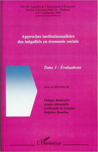 Title: Approches institutionnalistes des inégalités en économie sociale: Tome 1 : Evaluations, Author: Editions L'Harmattan