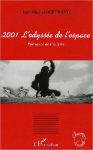 Title: 2001 L'odyssée de l'espace, Author: Christine Mennesson