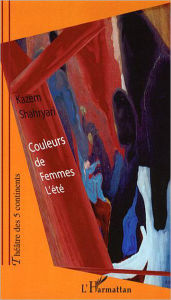 Title: Couleurs de femmes : L'été, Author: Kazem Shahryari