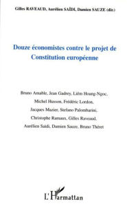 Title: Douze économistes contre le projet de Constitution européenne, Author: Damien Sauze