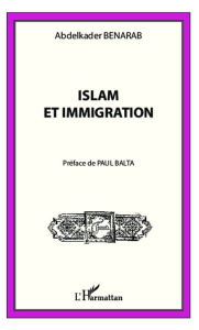 Title: Islam et immigration, Author: Abdelkader BENARAB