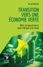 Transition vers une économie verte: Bâtir une gouvernance pour l'Afrique et le Tchad