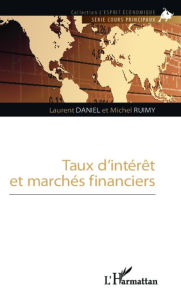 Title: Taux d'interet et marchés financiers, Author: Michel Ruimy