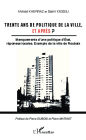 Trente ans de politique de la ville, et après ?: Manquements d'une politique d'Etat, réponses locales. exemple de la ville de Roubaix