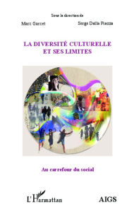 Title: La diversité culturelle et ses limites, Author: Serge Dalla Piazza