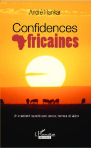 Title: Confidences africaines, Author: André Hankar