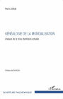 Généalogie de la mondialisation: Analyse de la crise identitaire actuelle