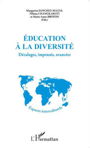 Title: Éducation à la diversité: Décalages, impensés, avancées, Author: Margarita Sanchez-Mazas