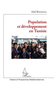 Title: Population et développement en Tunisie, Author: Adel Bousnina